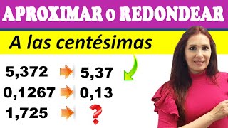 REDONDEAR NÚMEROS DECIMALES A LAS CENTÉSIMAS🔷️Aproximación de números decimales a las CENTÉSIMAS [upl. by Parker808]