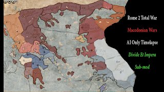 Macedonian Wars AI Only Timelapse Rome 2 Total War Divide Et Impera mod [upl. by Shamrao]