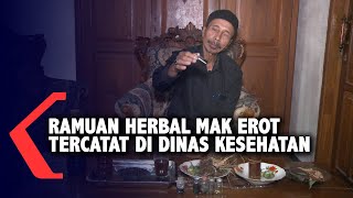 Ramuan Herbal Mak Erot Tercatat Di Dinas Kesehatan [upl. by Corydon293]