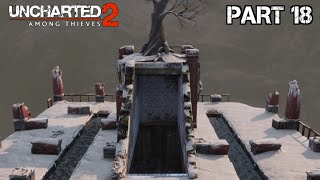 The Pathway to Shambhala  Uncharted 2 Among Thieves Story Gameplay Part 18 [upl. by Nahtiek]