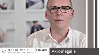 Akromegalie  Prof Dr med Herrmann Endokrinologe Bochum [upl. by Yarvis667]