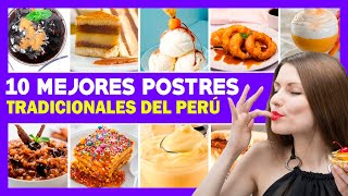 🟣 10 POSTRES TRADICIONALES DE LA GASTRONOMIA PERUANA🟣 los mejores postres tradicionales peru [upl. by Aba]