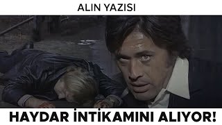 Alın Yazısı Türk Filmi  Haydar İntikamını Alıyor [upl. by Ordep]