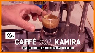 Un caffe con la kamira curiosità [upl. by Mellisent449]