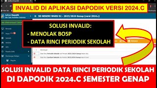 SOLUSI INVALID DATA RINCI PERIODIK SEKOLAH DI DAPODIK 2024C SEMESTER GENAP [upl. by Nivrae]