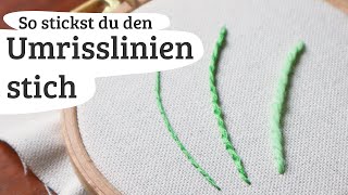 Umrisslinienstich sticken lernen [upl. by Morse]