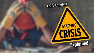 Cobbs Staffing Crisis and Budget Challenges Explained  June 8 2022 [upl. by Ainyt]