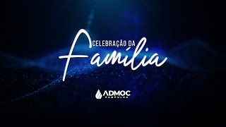 Celebração da Família  Admoc Pampulha Ao Vivo  12052024 [upl. by Tiebold715]