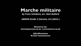 Marche militaire by Franz Schubert arr Alan Bullard ABRSM Clarinet Grade 5 [upl. by Berger373]