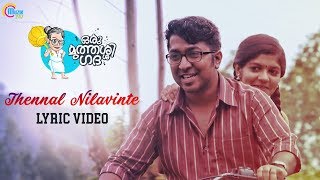 Thennal Nilavinte with LYRICS  Oru Muthassi Gadha  Vineeth Sreenivasan  Shaan Rahman [upl. by Eicnan]