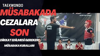 Taekwondo Müsabaka Cezaları  Detaylı Anlatım [upl. by Season]