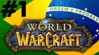 World of Warcraft Brasil  Raças Classes Realms Cataclysm e Raids  Parte 1 [upl. by Virginia]