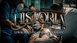 Los Buitres De Culiacán Sinaloa  La Historia Video Oficial [upl. by Lateh860]