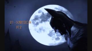 Batman Arkham Asylum Soundtrack 21  Scarecrow Part 2 [upl. by Booze]