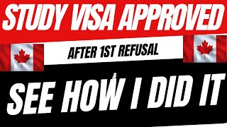 How I GOT CANADA STUDY VISA APPROVED AFTER 1st Refusal  Canada Study Visa Refusal [upl. by Beker]