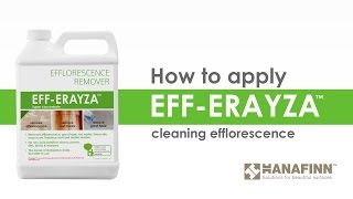 HowtoUse EffErayza™ on Efflorescence [upl. by Ytirev]