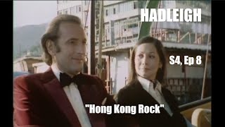 Hadleigh 1976 Series 4 Ep 8 quotHong Kong Rockquot Nancy Kwan Full Episode British TV Thriller Drama [upl. by Eulalee]