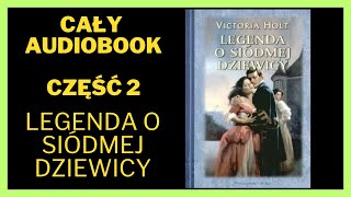 Legenda o siódmej dziewicy 2  Audiobook Cały Audiobook Książki online audiobook ksiazka [upl. by Gipps557]