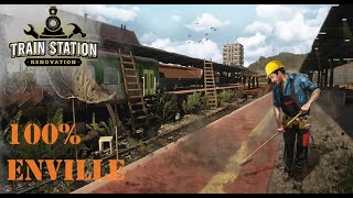 Train Station Renovation  100 Enville Guide [upl. by Enitsahc]