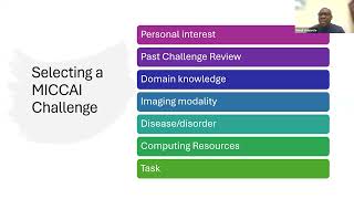 Maruf Adewole  How to choose and submit to a MICCAI workshopchallenge [upl. by Ailemak]