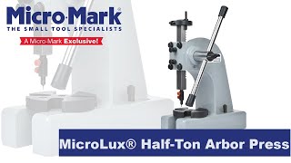 How To Use The MicroLux® HalfTon Arbor Press [upl. by Kirby]