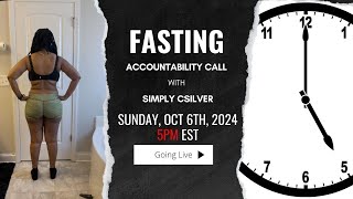 Fasting Accountability Call  Sunday October 6th 2024  5pm EST [upl. by Larina819]