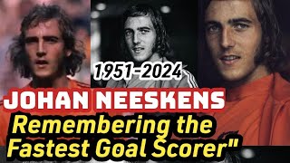 Johan Neeskens A Tribute to the Fastest Goal Scorer in World Cup Final Historyquot [upl. by Radack]