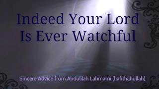 Indeed Your Lord Is Ever Watchful  Abdulilah Lahmami [upl. by Hunfredo168]