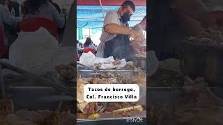 Tacos de borrego Col Francisco Villa Tijuana [upl. by Devon]