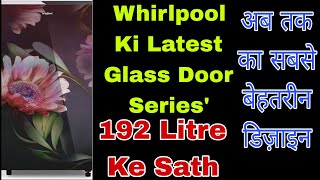 whirlpool 192 Litre Refrigerator  Whirlpool Glass door refrigerator Demo  Whirlpool Fridge [upl. by Hebbe]