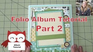 Folio Album Tutorial  Part 2  Mini Album  Crafting  Scrapbooking [upl. by Gwennie]