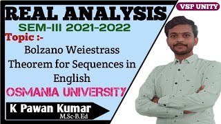 Real AnalysisBolzano Weiestrass Theorem for Sequences in EnglishBScSEM3 [upl. by Sirret792]