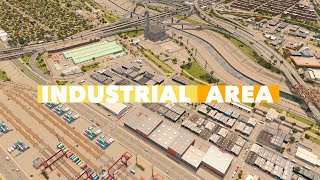 Building a realistic Industrial Area in Cities Skylines  No Mods [upl. by Icats]