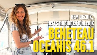 Beneteau Oceanis 461i gezdik sahibinden yorumlarını dinledik [upl. by Nainatrad324]