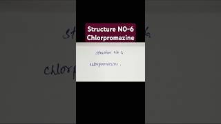 6Structure of chlorpromazine [upl. by Inoue]