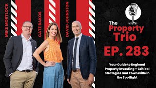 EP 283  Your Guide to Regional Property Investing [upl. by Bernat]