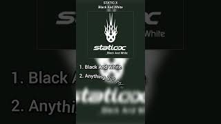 StaticX  Black and White Single [upl. by Bokaj]