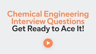 10 More Chemical Engineering Interview Questions  Thermodynamics Kinetics amp More [upl. by Sivia]