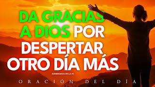 🔥Repite esta hermosa oración de Gratitud MEJORARÁ TU VIDA PODEROSA ORACIÓN [upl. by Luamaj]