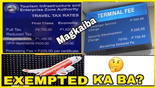 TRAVEL TAX AND TERMINAL FEE EXEMPTION PART 3  246 [upl. by Charmine]