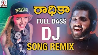 Super Hit DJ Folk Song Remix  RADHIKA DJ Song Remix  Hanmanth Yadav Gotla  2018 Latest Folk Songs [upl. by Nelak]