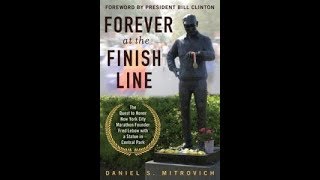 DANIEL S MITROVICH – Author of “FOREVER AT THE FINISH LINEquot [upl. by Jacinthe]