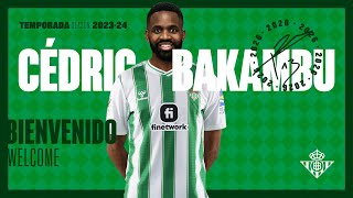 Cédric Bakambu nuevo jugador del Real Betis ✍🆕 [upl. by Ennayelhsa]