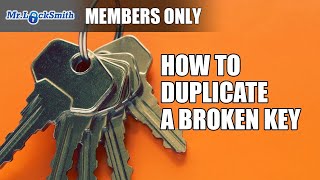 How to Duplicate a Broken Key  Mr Locksmith Video [upl. by Pascasia389]