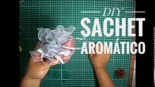 Como hacer un Sachet aromatico [upl. by Yehsa]