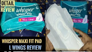 Whisper Maxi Fit Sanitary Pads  Large Wings pad review  detail review of whisper pads [upl. by Suoilenroc454]