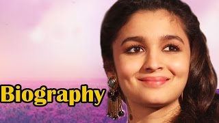 Alia Bhatt  Biography [upl. by Hedwiga]