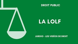 La LOLF [upl. by Yrol]