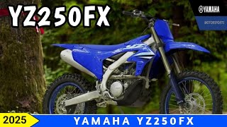 2025 Yamaha YZ250FX Power Precision Performance [upl. by Eed722]