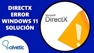 Directx Error Windows 11  SOLUCION [upl. by Friedlander]